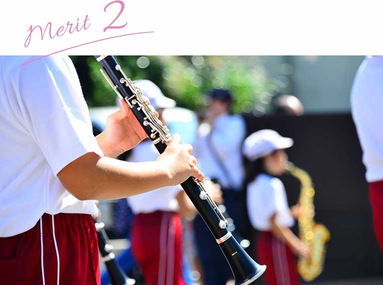 スポーツ、楽器の演奏、クラブ活動やお稽古ごとも大丈夫